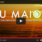 Qual é o sentido da vida? O Filme Eu Maior, tentar responder a essas perguntas através da voz de 35 personalidades. [Assista o Filme na íntegra.]